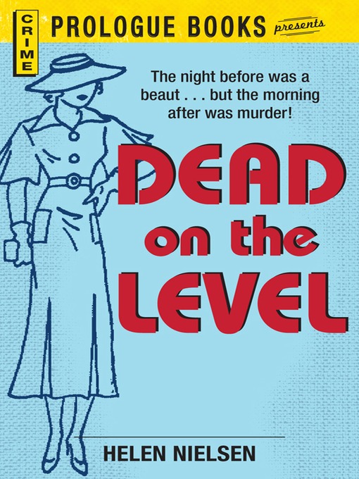 Title details for Dead on the Level by Helen Nielsen - Available
